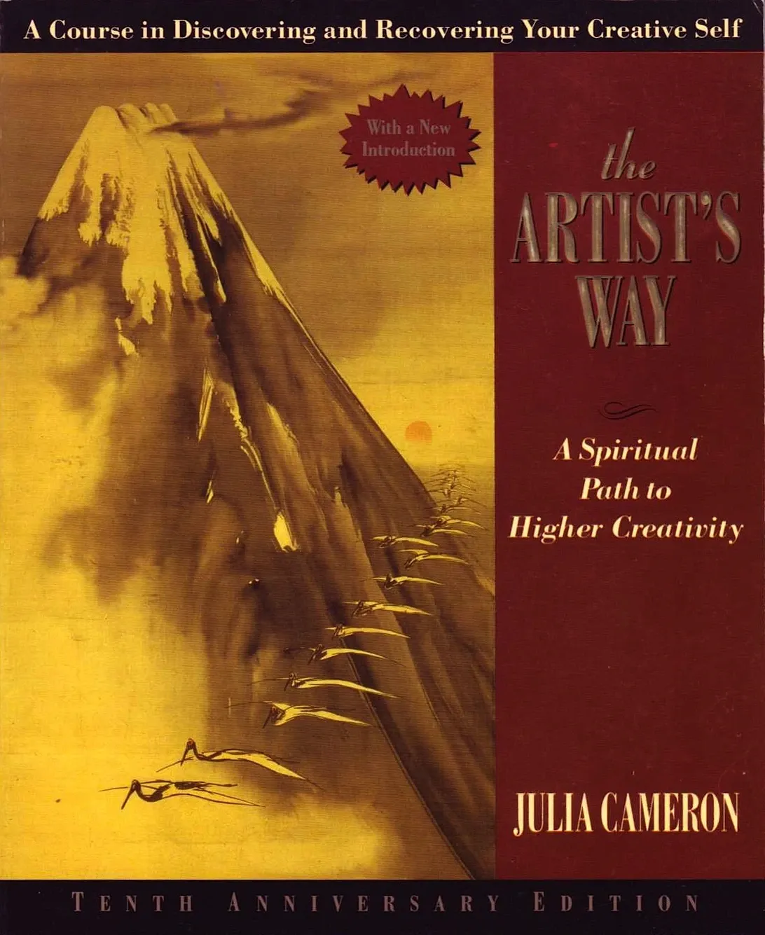 The Artist's Way: A Spiritual Path to Higher Creativity