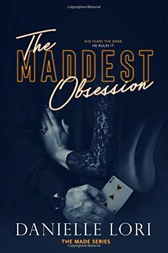 The Maddest Obsession (Made, #2)