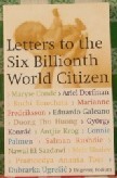 Letters To The Six Billionth World Citizen