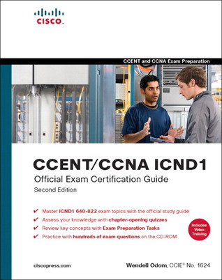 CCENT / CCNA ICND 1: official exam certification guide