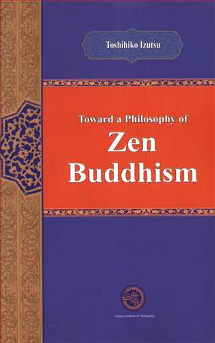 Toward a philosophy of zen buddhism