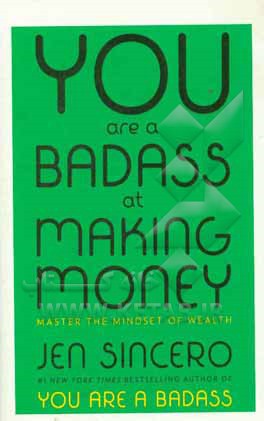 You are a badass at making money