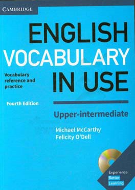 English vocabulary in use: vocabulary, reference and practice with answers