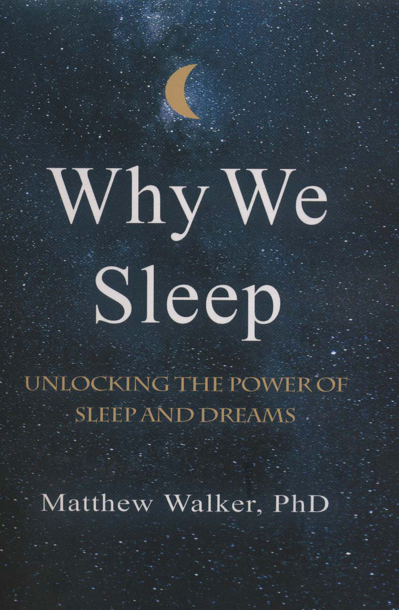 Why We Sleep