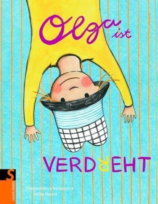 Olga ist verdreht