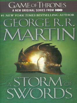 A storm of swords: book three of a song of ice and fire