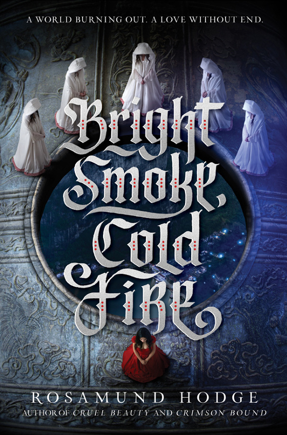 Bright Smoke, Cold Fire (Bright Smoke, Cold Fire, #1)