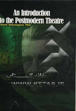 An introduction to the postmodern theatre