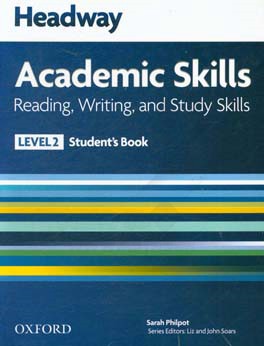 Headway academic skills: reading, writing, and study skills level 2: student's book