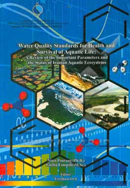 Water quality standards for health and survival of aquatic life: a review of the important parameters and the status of Iranian aquatic ecosystems