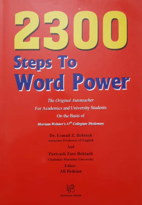 2300 steps to word power: the original autoteacher for academics and university students on the basis of Merriam Webster's collegiate dictionary