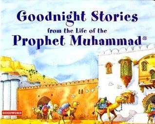 Goodnight Stories from the Life of the Prophet Muhammad