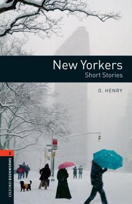 New Yorkers: short stories stage 2 (700 headwords)