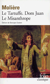 Le Tartuffe - Dom Juan - Le Misanthrope