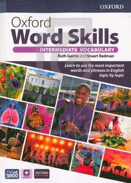 Oxford intermediate vocsbulary: learn to use the most important words and phrases in English topic by topic