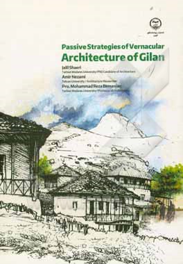 Passive strategies of vernacular architecture of Gilan, Iran