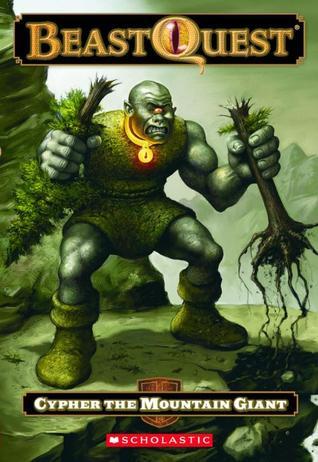 Cypher the Mountain Giant (Beast Quest, #3)