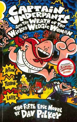 Captain underpants and the wrath of the wicked wedgie woman