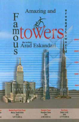 Amazing and famous towers around the world