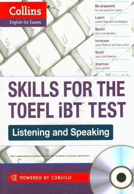 Skills for the TOEFL iBT test: listening and speaking