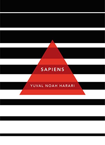 Sapiens: A Brief History of Humankind: (Patterns of the Planet)