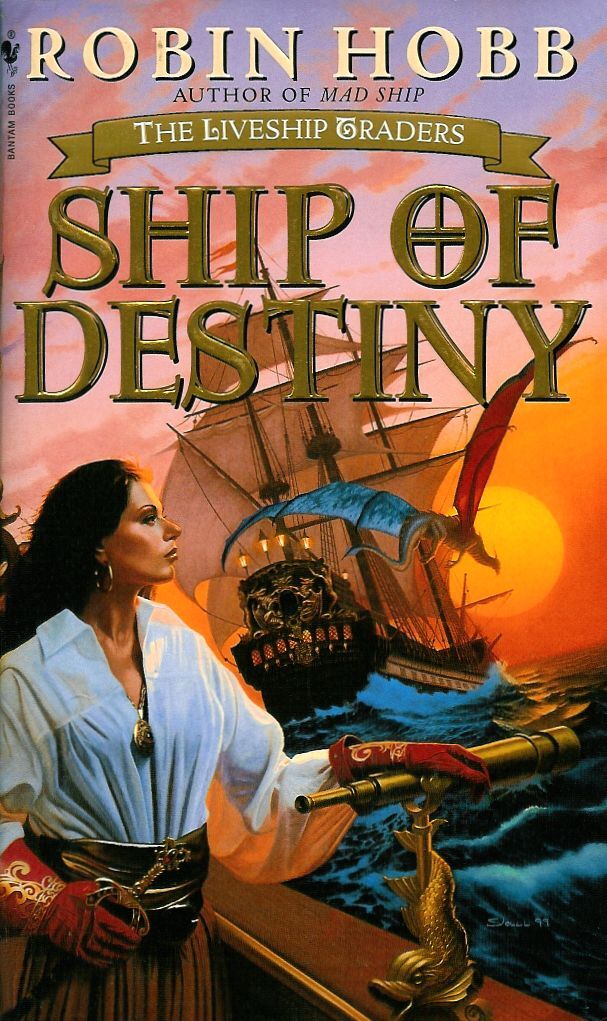 Ship of Destiny (Liveship Traders, #3)