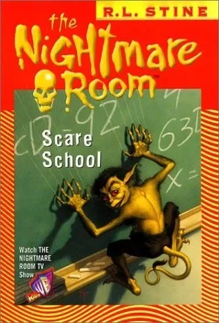 Scare School (The Nightmare Room, #11)