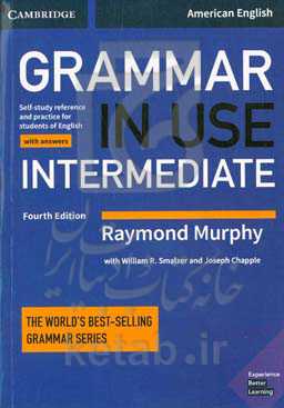 Grammar in use - intermediate: sefl -study reference and practice for intermediate students of North American English