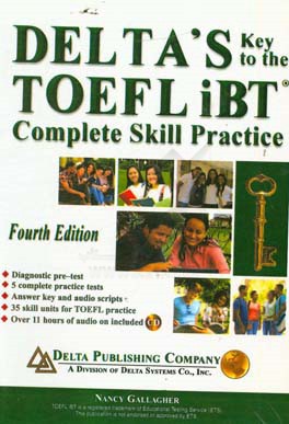 Delta's key to the TOEFL iBT: complete skill practice