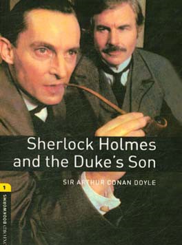 Sherlock Holmes and the Duke's son