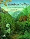 Bamboo Valley: A Story of a Chinese Bamboo Forest (The Nature Conservancy Habitat)