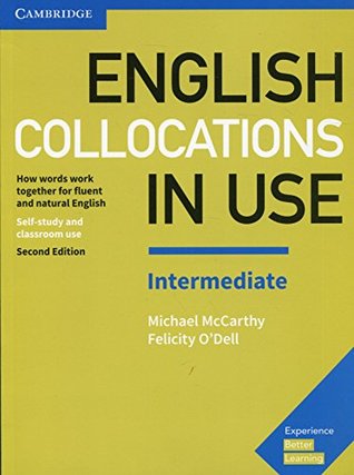 English collocations in use: how words work together for fluent and natural English