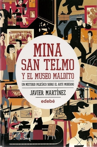 Mina San Telmo y El museo maldito (Mina San Telmo, #1)