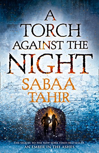 An Ember in the Ashes (2) — A TORCH AGAINST THE NIGHT