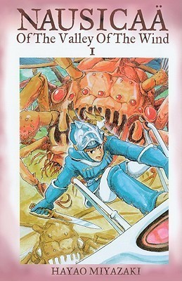 Nausicaä of the Valley of the Wind, Vol. 1 (Nausicaä of the Valley of the Wind, #1)