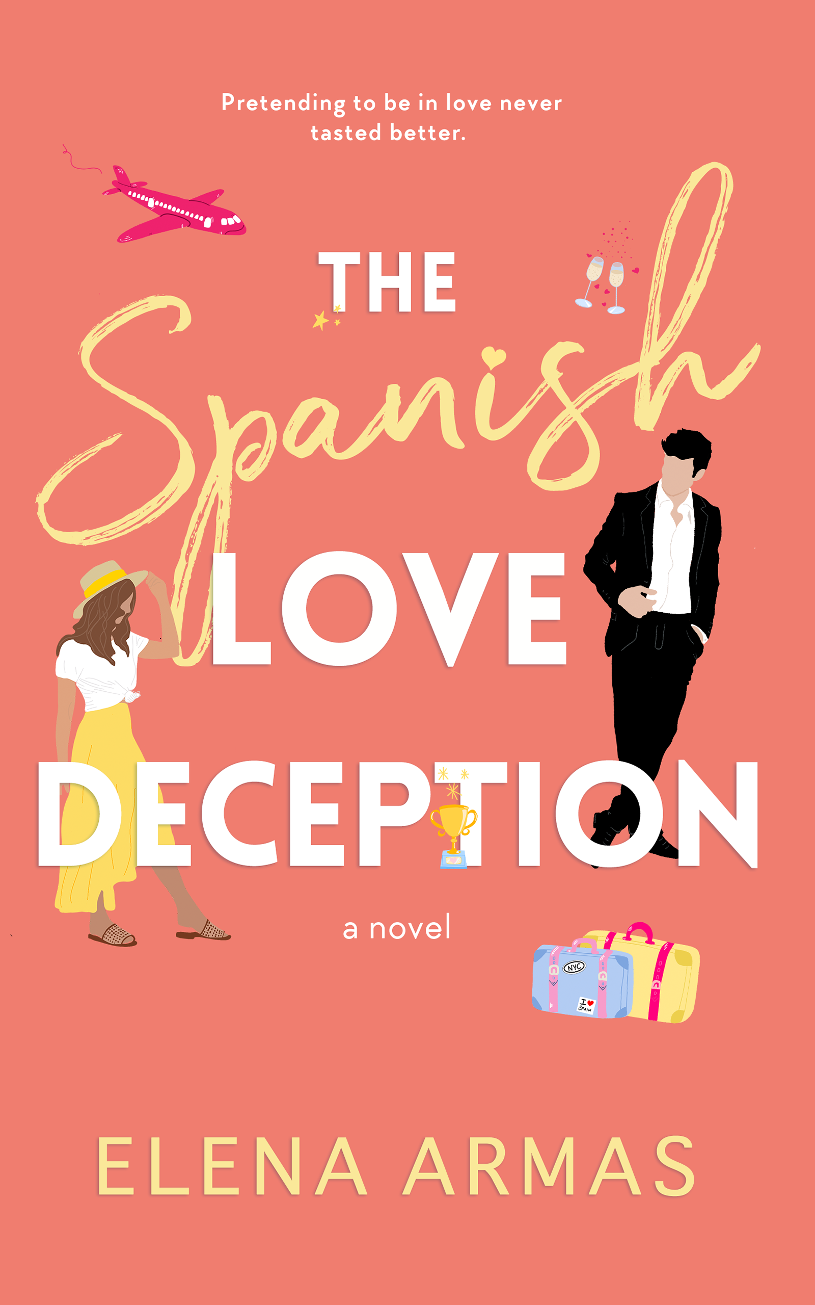 The Spanish Love Deception (Spanish Love Deception, #1)