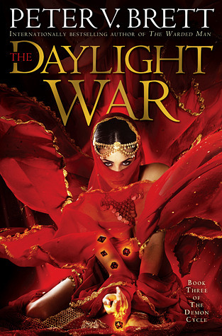 The Daylight War (Demon Cycle, #3)