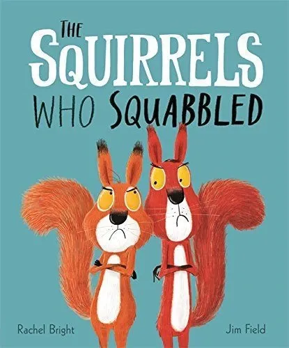The Squirrels Who Squabbled