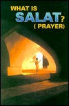 What is Salat (prayer (?