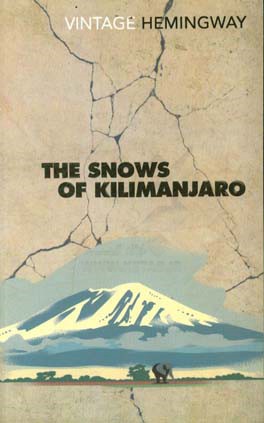 The snows of Kilimanjaro and other stories
