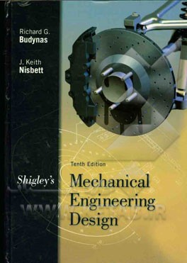 Shigley's mechanical engineering design