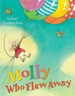 Molly Who Flew Away