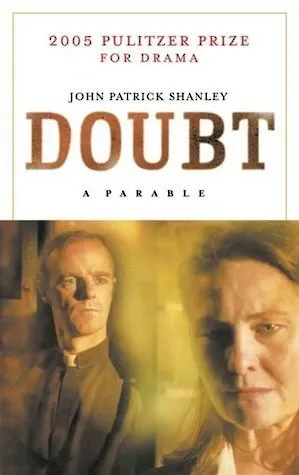 Doubt, a Parable