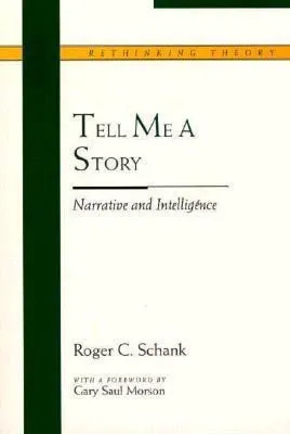 Tell Me a Story: Narrative and Intelligence