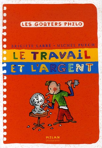 Le travail et l'argent