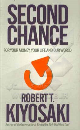 Second chance: for your money, your life and our world