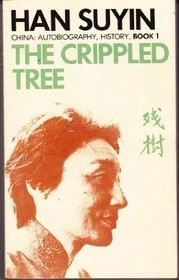 China: Autobiography, History, Book 1 - The Crippled Tree