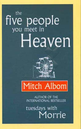 The five people you meet in heaven