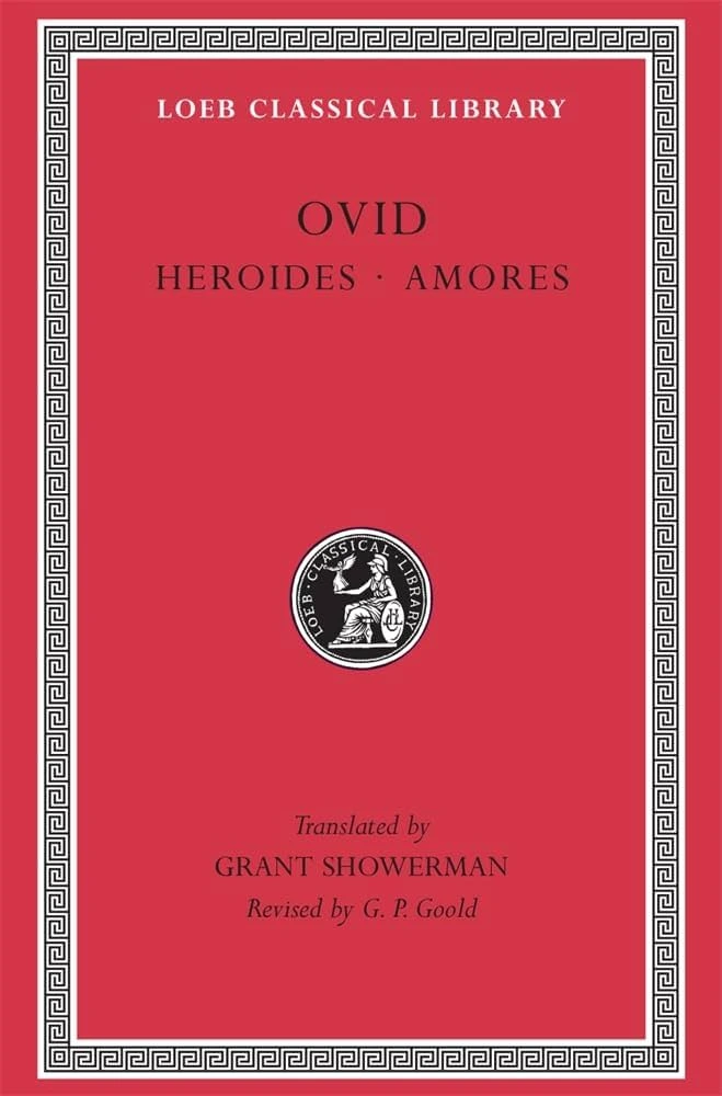 Ovid: Heroides and Amores