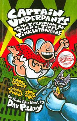 Captain underpants and the terrifying re-turn of tippy tinkletrousers